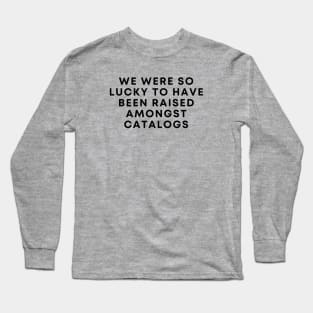 Best In Show Quote Long Sleeve T-Shirt